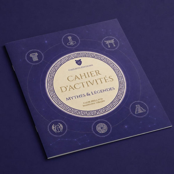 Cahier d'activités Mythes & Légendes